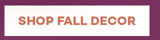 Shop Fall Decor