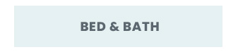 Shop Bed & Bath